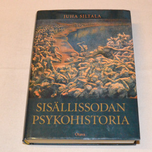 Juha Siltala Sisällissodan psykohistoria